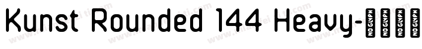Kunst Rounded 144 Heavy字体转换
